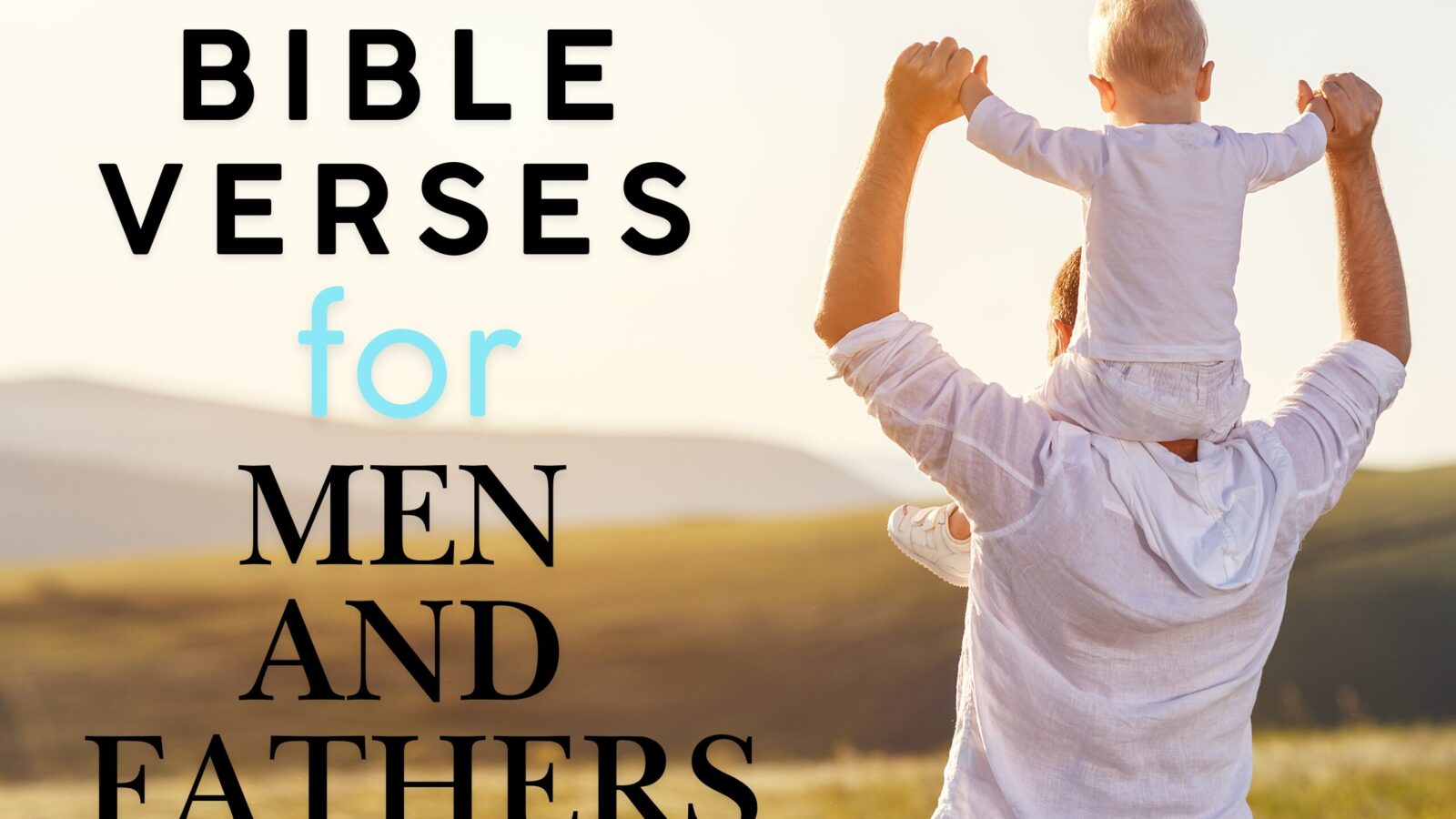 Scripture quotes for Men and Fathers