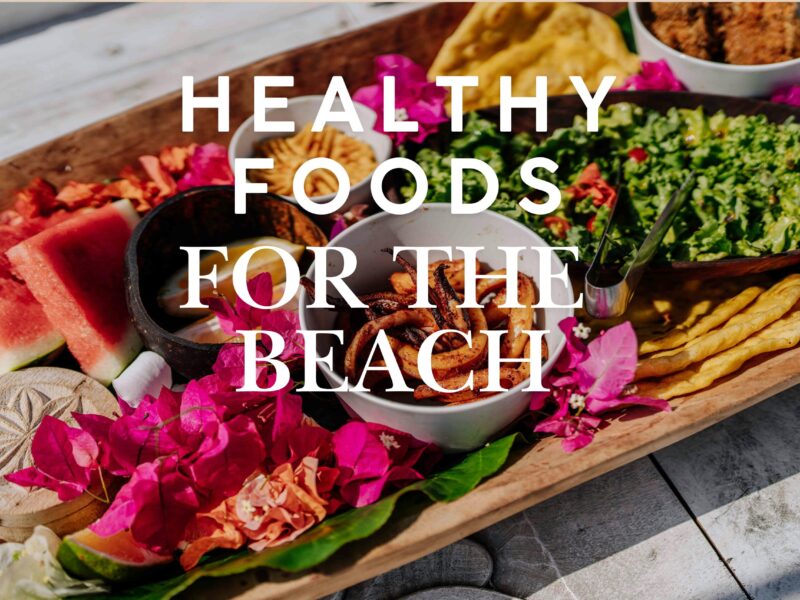 Healthy Beach Food