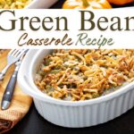 Green Bean Casserole Recipe