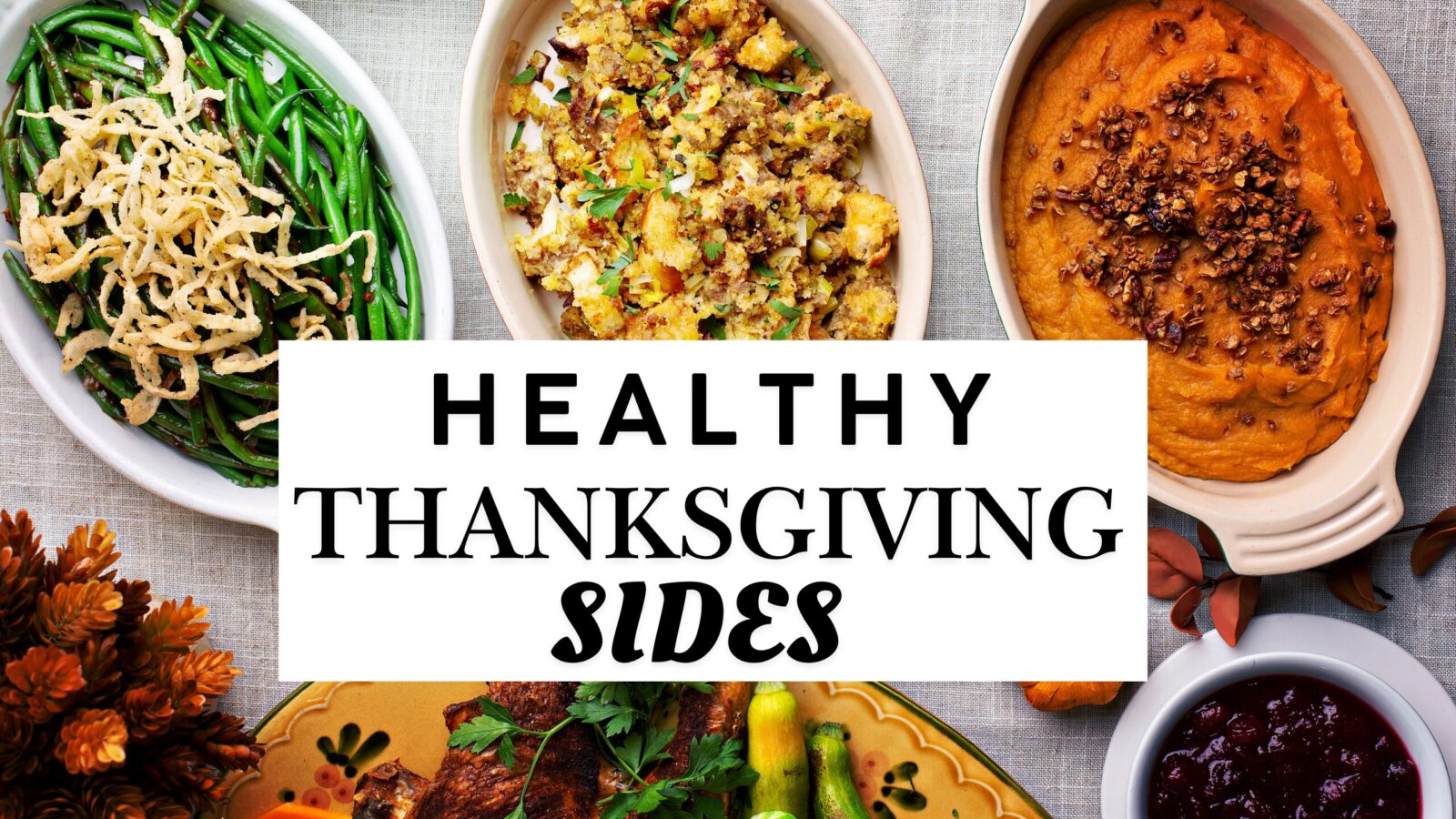 Healthy Thanksgiving Sides