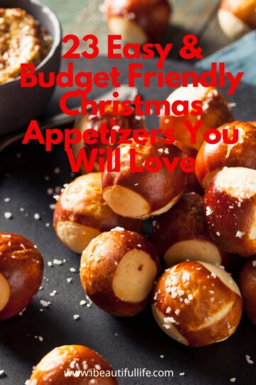 Easy Budget friendly Appetizers