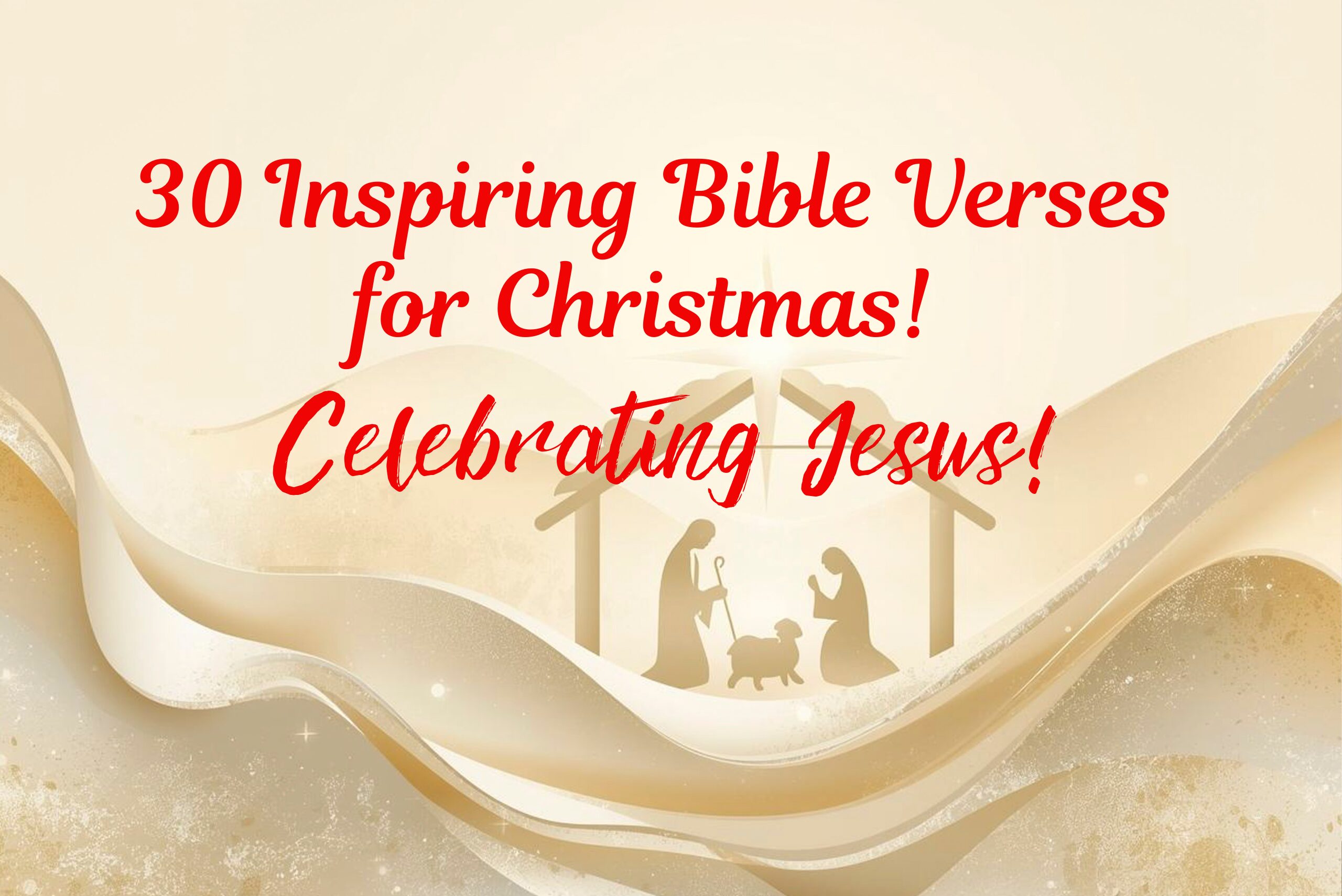 30 Inspiring Bible Verses for Christmas: Celebrate Jesus - IBEAUTIFUL LIFE
