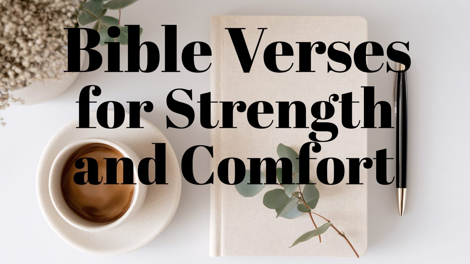 Bible Verses for Comfort