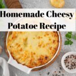 Cheesy Potato Recipe